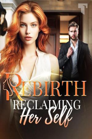 Rebirth Reclaiming Her Self r